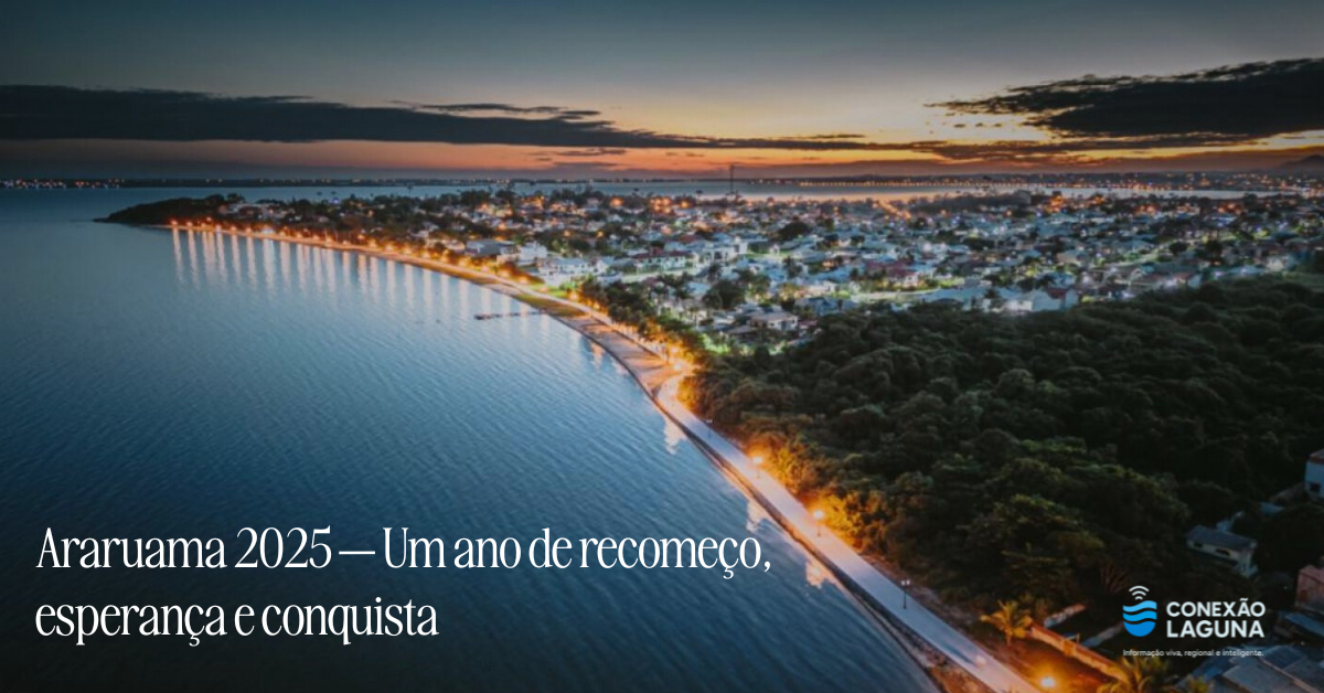 Araruama 2025 — Um ano de recomeço, esperança e conquista